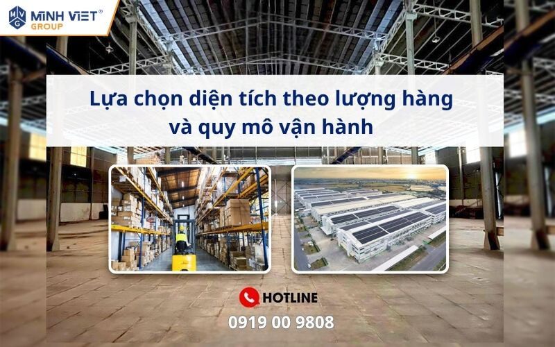 Lựa chọn diện tích theo lượng hàng và quy mô vận hành
